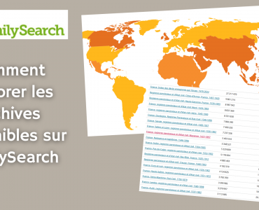 Comment explorer les archives disponibles sur FamilySearch