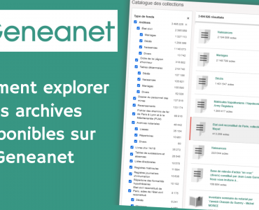 Comment explorer les archives disponibles sur Geneanet